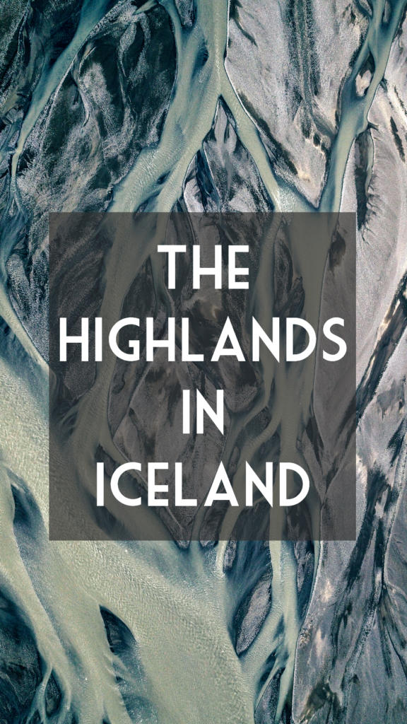 Iceland's Highlands - Young Wayfarer